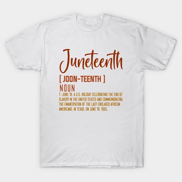 Juneteenth Definition 1865 African American Pride Men Women T-Shirt by adil shop